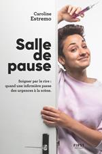 Salle de Pause - Soigner par le rire : quand une infirmière passe des urgences à la scène