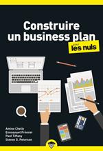 Construire un business plan pour les Nuls, 2e édition