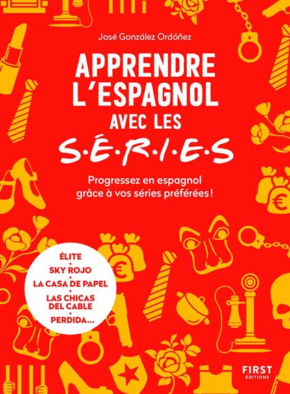 Apprendre l'espagnol avec les séries