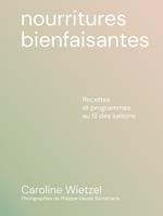 Les nourritures bienfaisantes