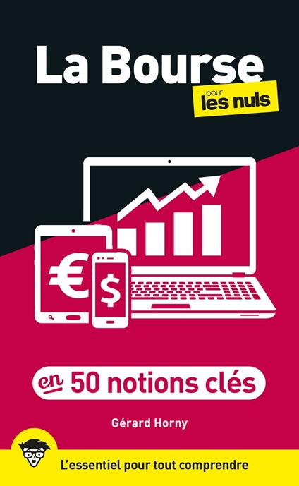 La bourse en 50 notions clés pour les Nuls