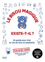 Le bisou magique existe-t-il ?