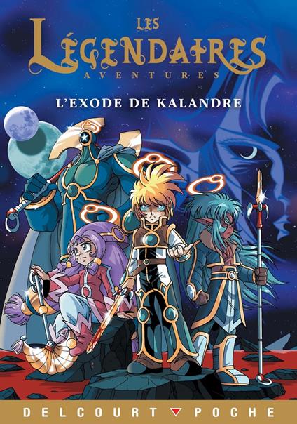 Légendaires Aventures - L'exode de Kalandre