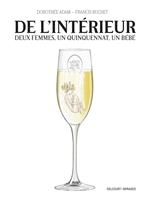 De l'intérieur - Deux femmes, un quinquennat, un bébé