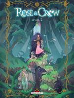 Rose and Crow T02