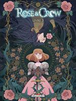 Rose and Crow T03