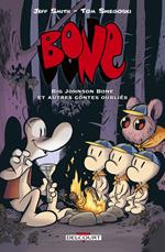 Bone hors-série - Big johnson bone et autres contes oubliés