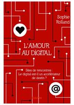 L'AMOUR AU DIGITAL