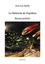 La Météorite de Napoléon