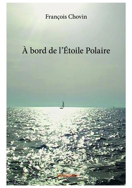 À bord de l'Étoile Polaire