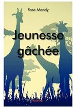 Jeunesse gâchée