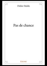 Pas de chance