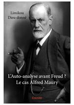 L'Auto-analyse avant Freud ?