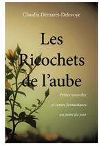 Les Ricochets de l'aube