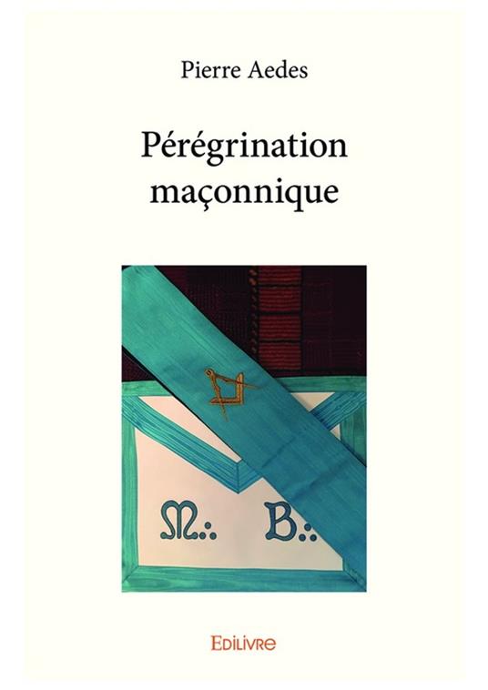 Pérégrination maçonnique