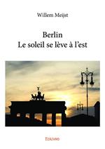 Berlin - Le soleil se lève à l'est