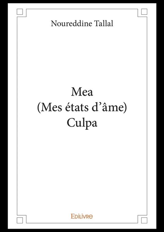 Mea (Mes états d'âme) Culpa