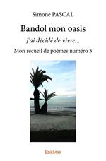 Bandol mon oasis