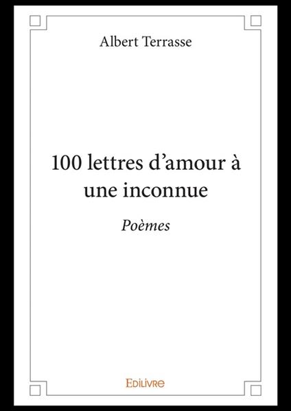 100 lettres d'amour à une inconnue