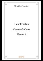 Les Traités - Volume 1