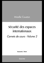 Sécurité des espaces internationaux