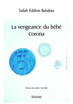 La vengeance du bébé Corona