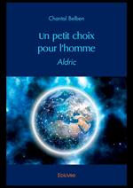 Un petit choix pour l'homme Tome II