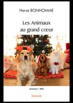 Les Animaux au grand coeur