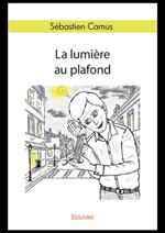 La lumière au plafond