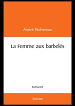 La femme aux barbelés