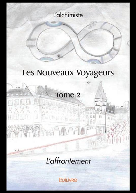 Les Nouveaux Voyageurs - Tome 2