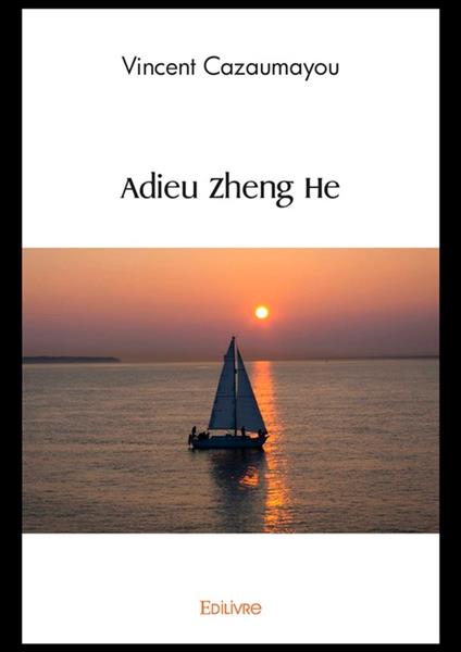 Adieu Zheng He