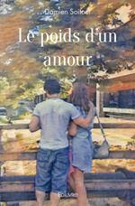 Le poids d'un amour