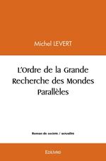 L'Ordre de la Grande Recherche des Mondes Parallèles