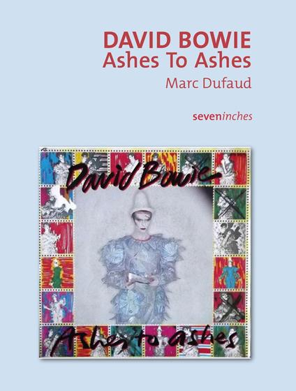 David Bowie - Ashes To Ashes