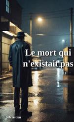 Le mort qui n'existait pas