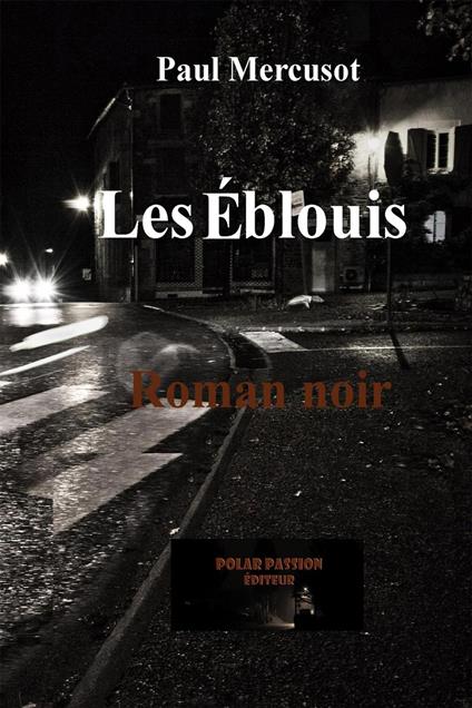 Les Eblouis