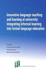 Innovative language teaching and learning at university: integrating informal learning into formal language education