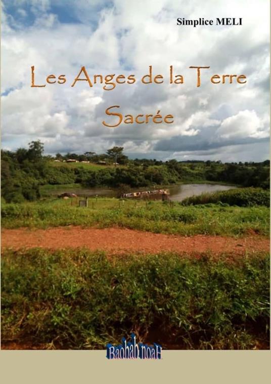 Les Anges de la Terre sacrée