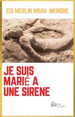 Je suis marié à une sirène