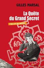 La Quête du Grand Secret