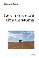 Les Mots sont des tam-tams