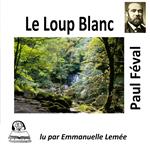 Le Loup Blanc