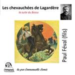 Le Bossu - les chevauchées de Lagardère