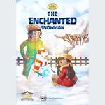 The Enchanted Snowman