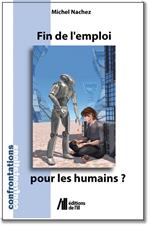 Fin de l'emploi pour les Humains ?...