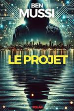 Le projet