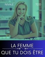 La femme que tu dois être