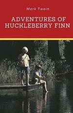 Adventures of Huckleberry Finn: A novel by Mark Twain told in the first person by Huckleberry Huck Finn, the narrator of two other Twain novels (Tom Sawyer Abroad and Tom Sawyer, Detective) and a friend of Tom Sawyer, and a direct sequel to The Adventures of Tom Sawyer.