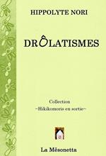 Drôlatismes